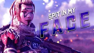 Spit In My Face - Apex Legends Edit
