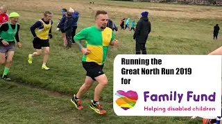Running the Great North Run 2019 half marathon for Family Fund Charity