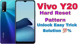 Vivo Y20 Hard Reset Pattern Unlock Easy Trick Solution 💯%