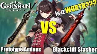 Prototype Aminus VS Blackcliff Slasher! Is it WORTH??? [Genshin Impact]