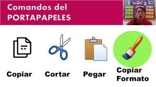 Word, uso del portapapeles y sus principales comandos: copiar, pegar y cortar.