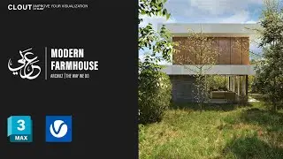 Modern Farmhouse l 3Ds Max + V-Ray l Architectural Visualization l IYV Clout l عربي