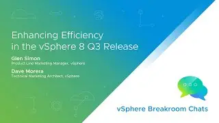 VMware vSphere Breakroom Chats | Episode 27