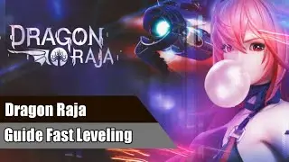 Dragon Raja - Guide Fast Leveling