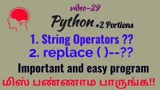 Python  +2 Portions/String operators   and replace() Function in Python in Tamil