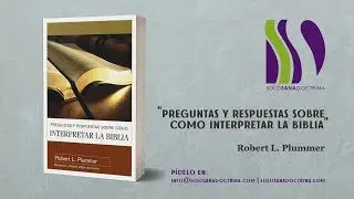 Principios de interpretación Bíblica Robert L. Plummer
