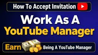 How To Work As A YouTube Manager | Step By Step Process To Be A YouTube Manager
