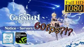 Genshin Impact All Settings On I3 6100 GTX1050 8GB RAM
