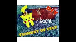 Diy Pokemon Pikachu Trinket of felt
