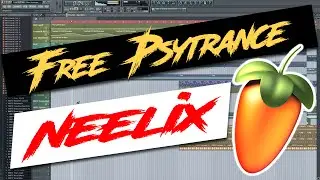 Free FLP 009 - Neelix Inspired Psytrance [DL in Description]
