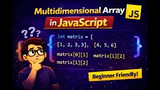 Multidimensional array in Hindi || JavaScript tutorial