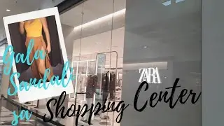 Gala Sandali Sa Shopping Center | After Lockdown