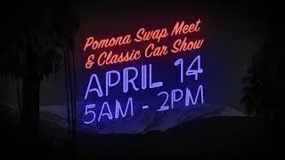 April 14, 2024 the Pomona Swap Meet & Classic Car Show Returns!