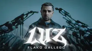 Luz, Flako Gallego (Prod. Medebeat) - Video Oficial