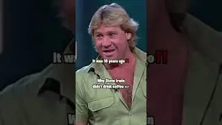 steve irwin didn't drink coffee 🤣🤣🤣