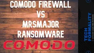 Comodo Firewall vs MrsMajor 2.0 Ransomware