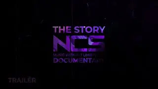The Story Of NCS - Music Without Limitations (2022) Official Trailer | Documentary