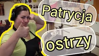 Ostrzenie noży w wykonaniu Kierowniczki Patrycji