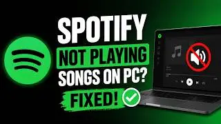 FIX SPOTIFY NOT WORKING ON PC 2026 | Spotify Not Playing Songs on PC Problem