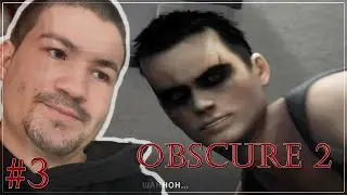 OBSCURE 2 #3 // ДИКИЙ СТРЕСС