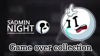 SADMIN NIGHT Game over collection