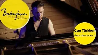 Can Türkkan | Erik Satie: Gnossienne No. 1