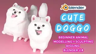 Cute Dog (Pomeranian!) in Blender 2.8 - Beginner Modelling/Sculpting/Rigging Timelapse Tutorial