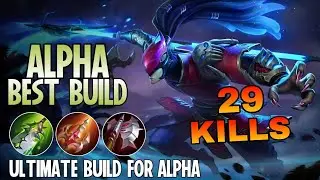 MOBILE LEGENDS ALPHA 29 KILLS BEST BUILD LUCKY GAMERZ