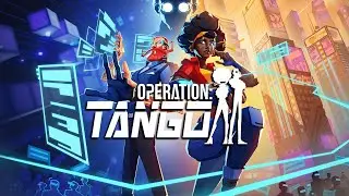 Operation: Tango | Прохождение