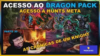 ACESSO AO DRAGON PACK COMPLETO | AS CRÔNICAS DE UM KNIGHT - PARTE 30