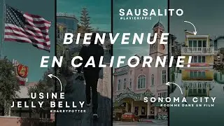 N°5 Sur les routes de Californie (Jelly Belly/Harry Potter, Sonoma, Sausalito,...)