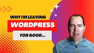 Why I'm Moving Away From WordPress In 2023
