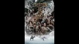 CREATION OF THE GODS Official Trailer 2023