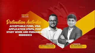 Destination Australia: Acceptable Fund, Visa Application Steps, Post-Study Work