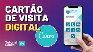 Como Fazer Cartão de Visita Digital no Canva [Grátis e Fácil] - Tutorial Canva #4