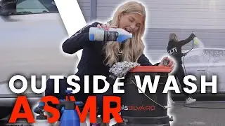 First Outside Wash - ASMR