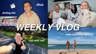 WEEKLY VLOG | New Morning Routine, Running Progress + Acting BTS!