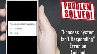 How to Fix Process System isn't responding close app wait 100 % solved solution 2019