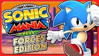 Sonic Mania Plus FORCES EDITION?! - Sonic Mania Plus Mod Showcase