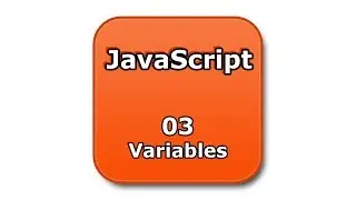 JavaScript Tutorial - 03 - Variables