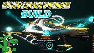 WARFRAME - Burston Prime Incarnon Build - Facile e potente