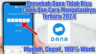 Penyebab Dan Cara Mengatasi Tidak Bisa Log In di Akun Dana Terbaru 2024 100 % Work