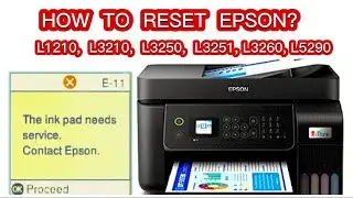 Paano Magreset ng Epson Printer L1210, L3210, L3250, L3251, L3260, L5290? Resetter software 
