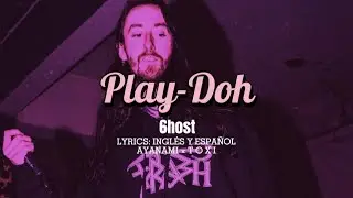 6host - Play-Doh | Lyrics Inglés and Español