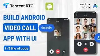 Build Android Video Call App like Skype in 3 minutes| Android | Tencent RTC