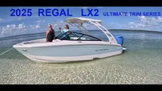 The All New 2025 REGAL LX2 Ultimate Trim Series Built in Orlando Florida