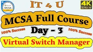 MCSA Full Course Day-3 Virtual Switch Manager Windows Server 2019 [Hindi] 