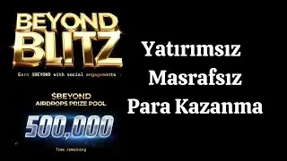 Masrafsız Para Kazanma Beyond Blitz Farming İle Para Kazanma (500K Dolar Airdrop Ödülü) #airdrop