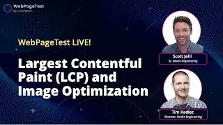WebPageTest Live: LCP And Images, Too