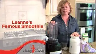 How To Make Leanne Ely's Famous Smoothie